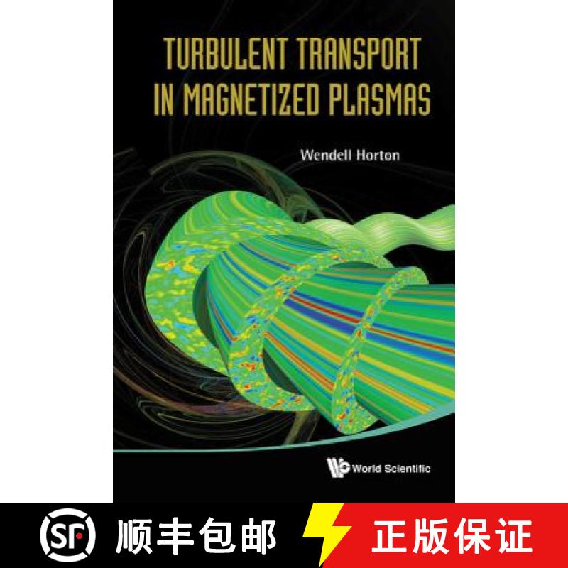Turbulent Transport in Magnetized Plasmas [9789814383530]