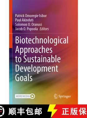 【3-4周达】Biotechnological Approaches to Sustainable Development Goals [9783031333729]
