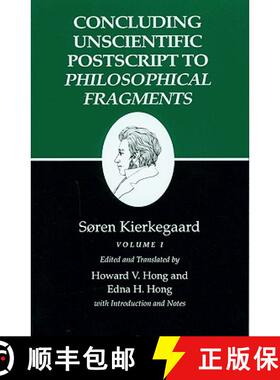 【3-4周达】Kierkegaard's Writings, XII, Volume I: Concluding Unscientific Postscript to Philosophical... [9780691020815]