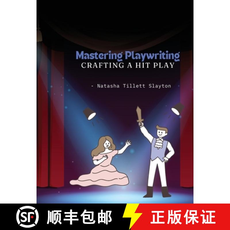 【2-3周达】Mastering Playwriting - Crafting a Hit Play [9798330297207]
