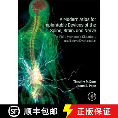 【3-4周达】A Modern Atlas for Implantable Devices of the Spine, Brain, and Nerve: For Pain, Movement ... [9780443365287]