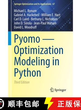 【3-4周达】Pyomo -- Optimization Modeling in Python [9783030689308]