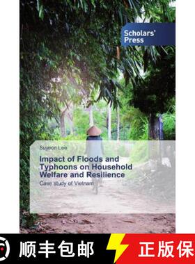 预订 Impact of Floods and Typhoons on Household Welfare and Resilience [9786138913320]