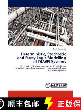 预订 Deterministic, Stochastic and Fuzzy Logic Modelling of Di/Wfi Systems [9783847302261]