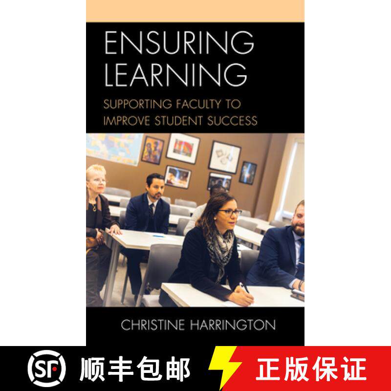 预订 Ensuring Learning : Supporting Faculty to Improve Student Success [9781475851885]