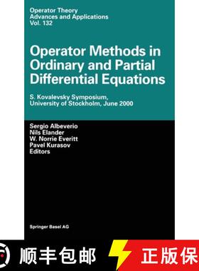 【3-4周达】Operator Methods in Ordinary and Partial Differential Equations : S. Kovalevsky Symposium,... [9783764367909]