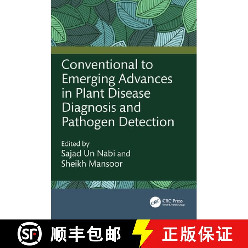 【3-4周达】Conventional to Emerging Advances in Plant Disease Diagnosis and Pathogen Detection [9781032754505]