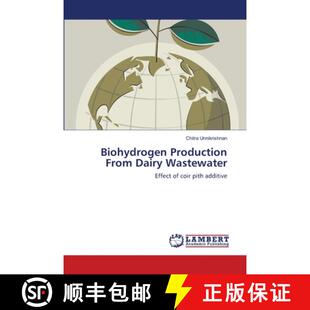 预订 Biohydrogen Production From Dairy Wastewater [9783659165054]