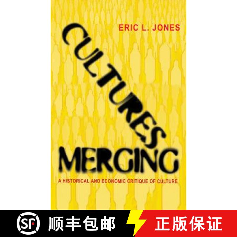 【3-4周达】Cultures Merging: A Historical and Economic Critique of Culture [9780691171043]