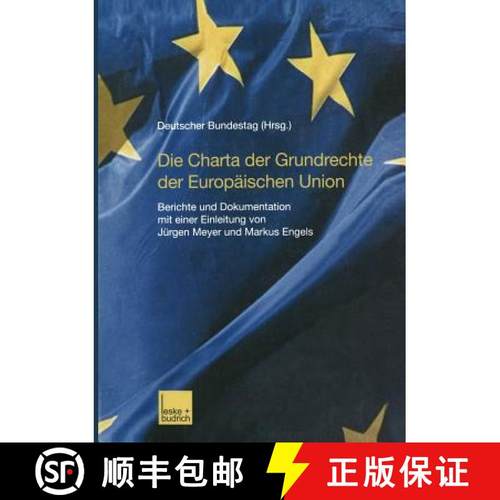 【3-4周达】Die Charta Der Grundrechte Der Europäischen Union: Berichte Und Dokumentation Mit Einer E... [9783810032300]