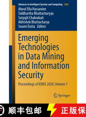 【3-4周达】Emerging Technologies in Data Mining and Information Security : Proceedings of IEMIS 2020,... [9789811599262]