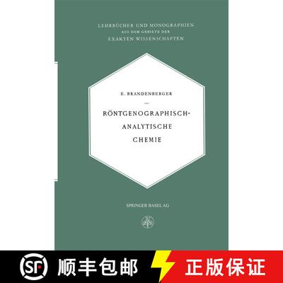 【3-4周达】Roentgenographisch-Analytische Chemie: Moeglichkeiten Und Ergebnisse Von Untersuchungen Mi... [9783034840767]