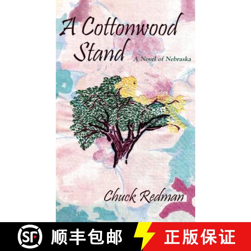 【3-4周达】A Cottonwood Stand: A Novel of Nebraska [9781632932785]