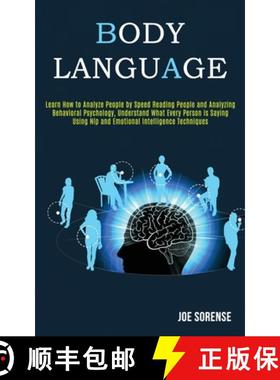 【3-4周达】Body Language: Learn How to Analyze People by Speed Reading People and Analyzing Behaviora... [9781989920145]
