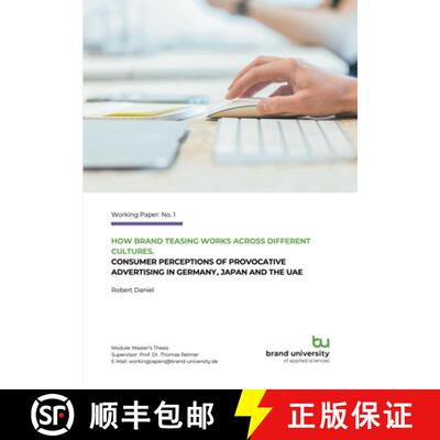 【3-4周达】How brand teasing works across different cultures: Consumer perceptions of provocative adv... [9783819273926]