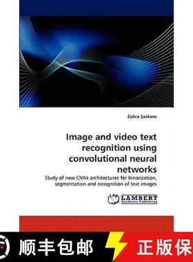 【3-4周达】Image and video text recognition using convolutional neural networks [9783844324617]