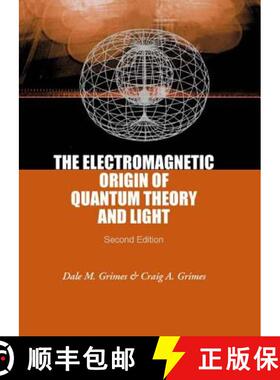 【3-4周达】Electromagnetic Origin Of Quantum Theory And Light, The (2nd Edition) [9789812389251]