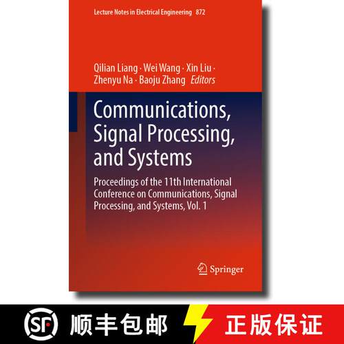 【3-4周达】精装 Communications, Signal Processing, and Systems: Proceedings of the 11th International... [9789819926527]