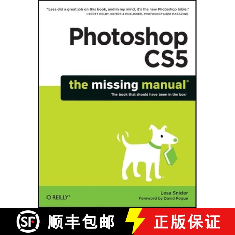 【3-4周达】Photoshop CS5: The Missing Manual: The Book That Should Have Been in the Box [9781449381684]