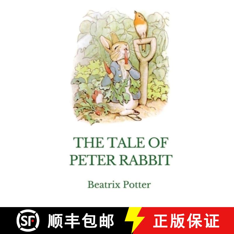 【2-3周达】The Tale of Peter Rabbit: A British children's book written and illustrated by Beatrix Potter [9782382745625]