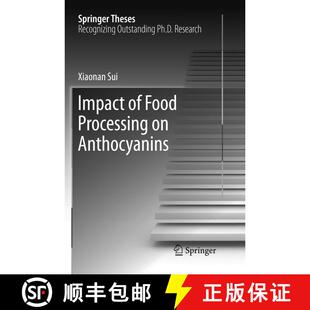 【3-4周达】Impact of Food Processing on Anthocyanins (Softcover reprint of the original 1st ed. 2017)... [9789811096662]