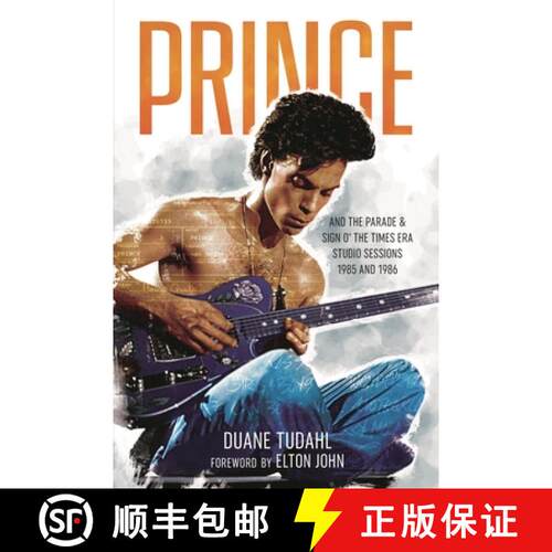 【3-4周达】Prince and the Parade and Sign O' The Times Era Studio Sessions : 1985 and 1986 [9781538166345]