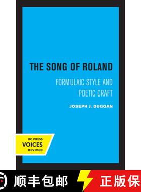 预订 The Song of Roland: Formulaic Style and Poetic Craft Volume 6 [9780520308572]