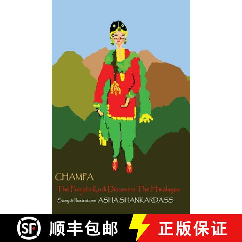 预订 Champa: The Punjabi Kudi Discovers the Himalayas [9789381115527]