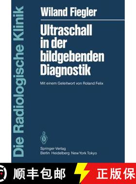 【3-4周达】Ultraschall in der bildgebenden Diagnostik : Mit einem Geleitwort von Roland Felix [9783540129639]