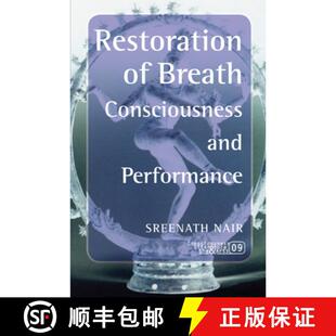 预订 Restoration of Breath: Consciousness and Performance [9789042023062]