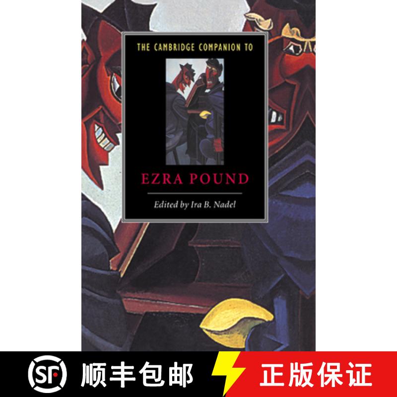 【3-4周达】Cambridge Companion to Ezra Pound: - The Cambridge Companion to Ezra Pound [9780521431170]
