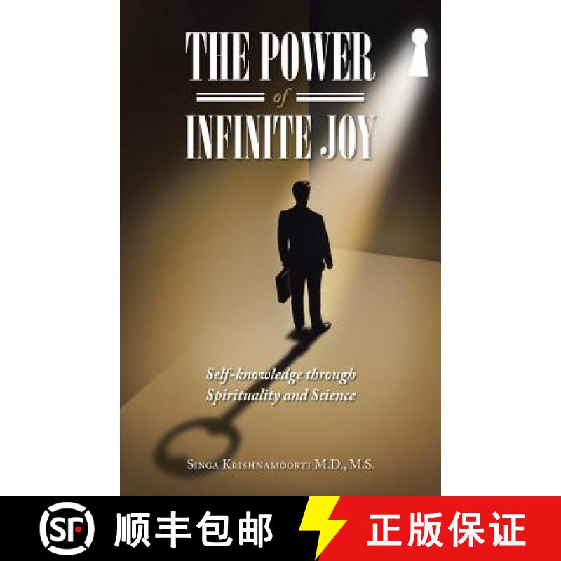 【3-4周达】The Power of Infinite Joy: self-knowledge through Spirituality and Science [9781504336017]