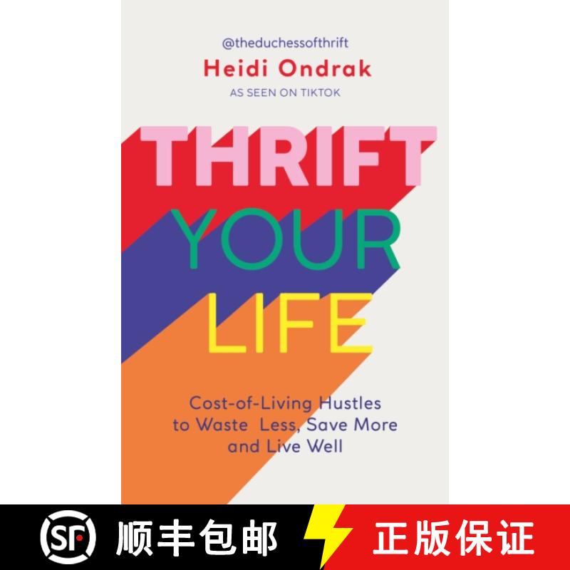 【3-4周达】Thrift Your Life: Cost-of-Living Hustles to Waste Less, Save More and Live Well [9781801293099]