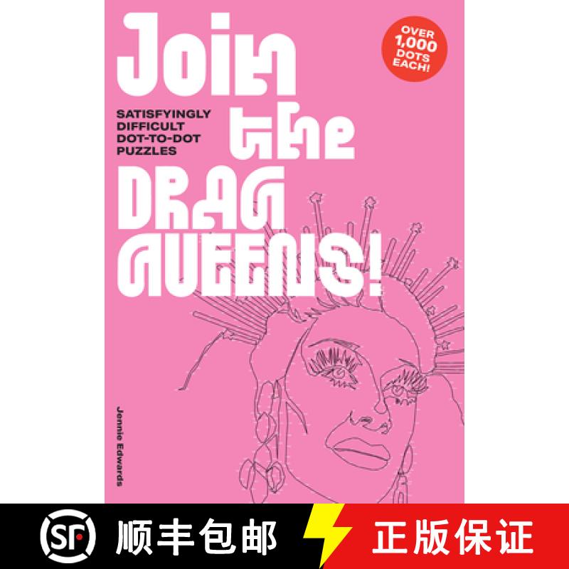 【3-4周达】Join the Drag Queens!: Satisfyingly Difficult Dot-To-Dot Puzzles [9781837760091]