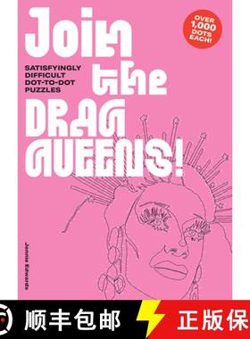 【3-4周达】Join the Drag Queens!: Satisfyingly Difficult Dot-To-Dot Puzzles [9781837760091]