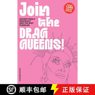 【3-4周达】Join the Drag Queens!: Satisfyingly Difficult Dot-To-Dot Puzzles [9781837760091]