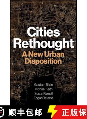 【3-4周达】Cities Rethought: A New Urban Disposition [9781509565603]
