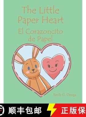 【3-4周达】The Little Paper Heart  El Corazoncito de Papel [9798893457230]