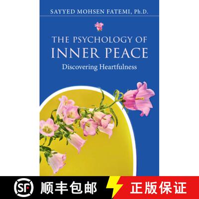 【3-4周达】The Psychology of Inner Peace: Discovering Heartfulness [9781108489508]