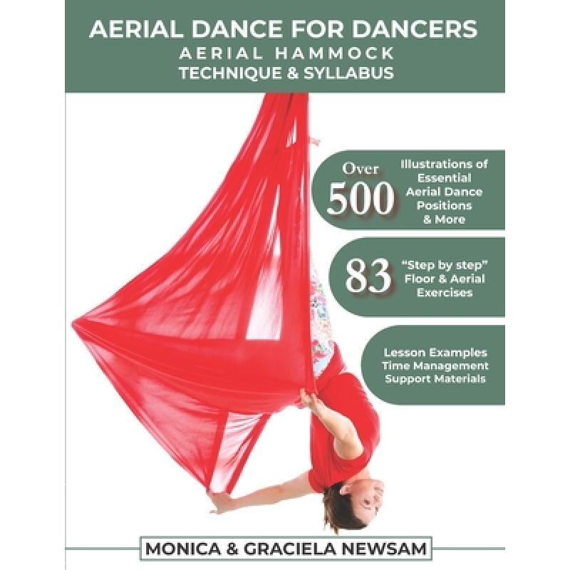 【4周达】Aerial Dance for Dancers: Aerial Hammock Technique & Syllabus [9780998725529] 书籍/杂志/报纸 科学技术类原版书 原图主图