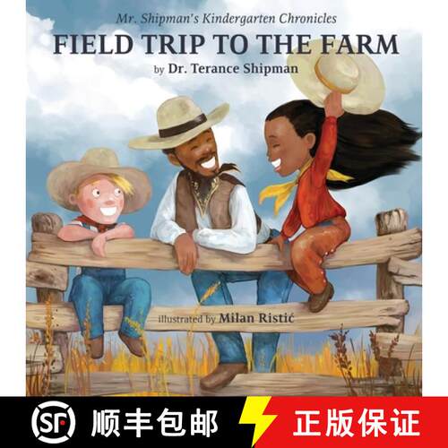 【3-4周达】Mr. Shipman's Kindergarten Chronicles Field Trip to the Farm [9781954940147]