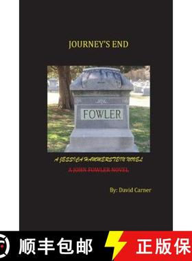 预订 Journey's End: A John Fowler Novel [9780985951474]
