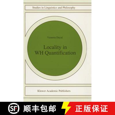 【3-4周达】Locality in WH Quantification: Questions and Relative Clauses in Hindi [9780792354789]