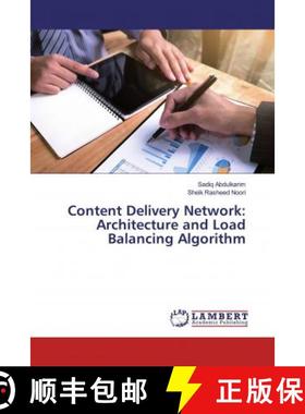 预订 Content Delivery Network: Architecture and Load Balancing Algorithm [9783659923401]