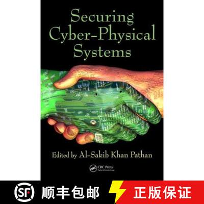 【3-4周达】精装 Securing Cyber-Physical Systems [9781498700986]