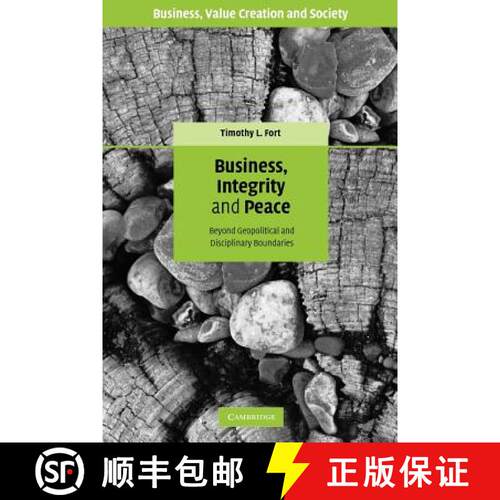 【3-4周达】Business, Integrity, and Peace: Beyond Geopolitical and Disciplinary Boundaries - Business... [9781107402898]