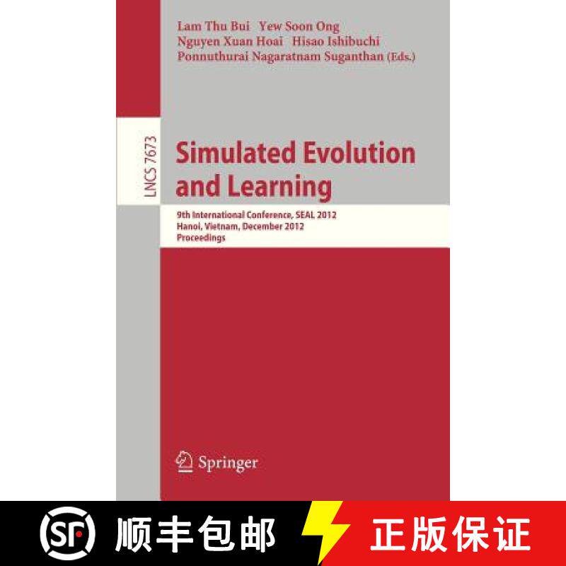 【3-4周达】Simulated Evolution and Learning : 9th International Conference, SEAL 2012, Hanoi, Vietnam... [9783642348587]