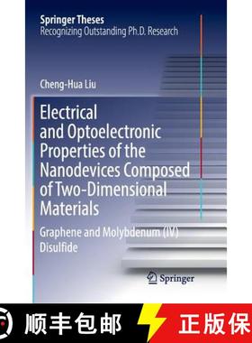 【3-4周达】Electrical and Optoelectronic Properties of the Nanodevices Composed of Two-Dimensional Ma... [9789811346170]