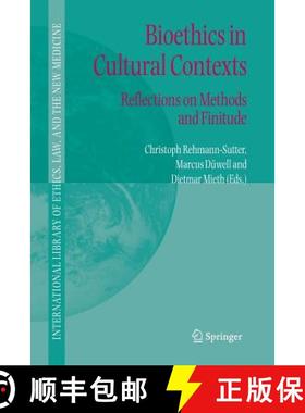 【3-4周达】Bioethics in Cultural Contexts : Reflections on Methods and Finitude [9789048170821]