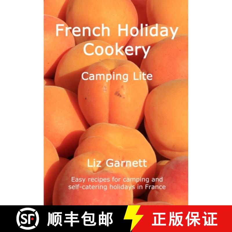 【3-4周达】French Holiday Cookery - Camping Lite [9780993560323]